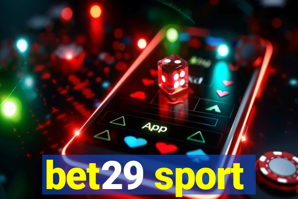 bet29 sport